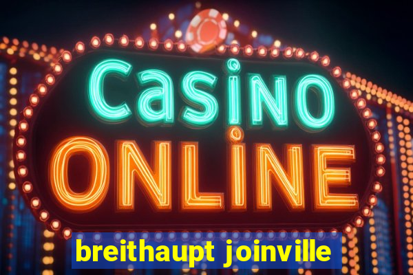 breithaupt joinville