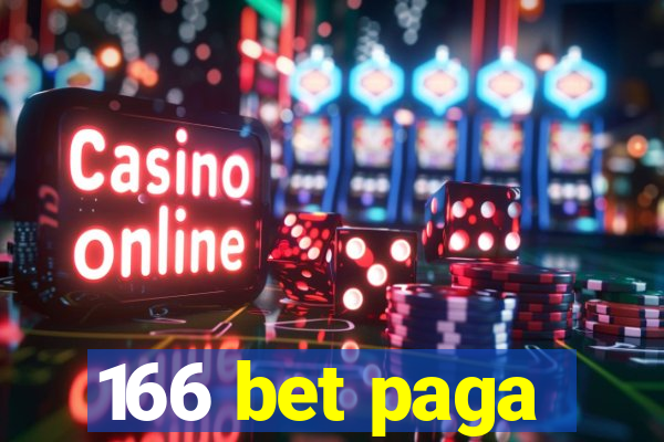 166 bet paga