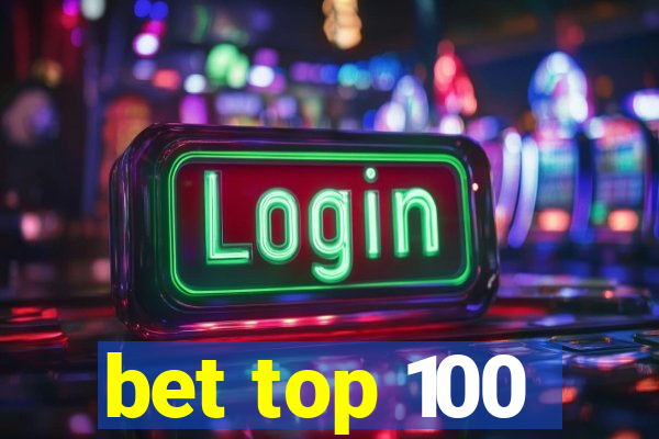 bet top 100