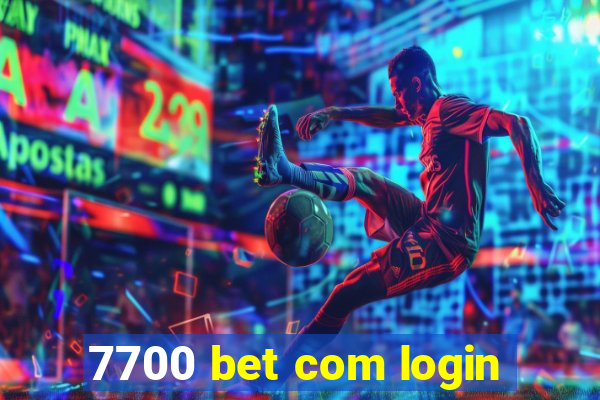 7700 bet com login