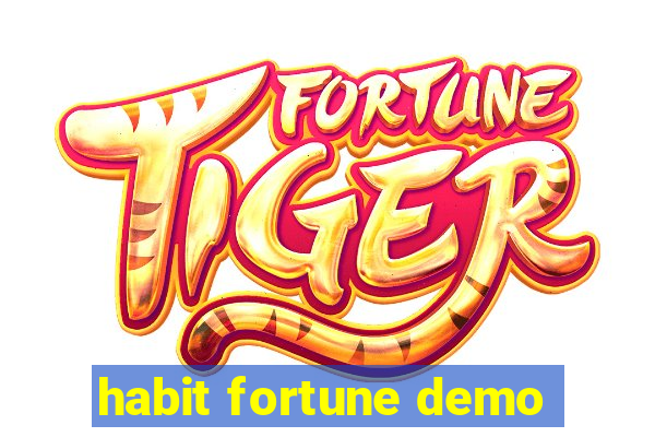 habit fortune demo