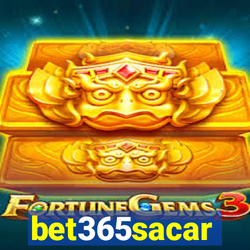 bet365sacar