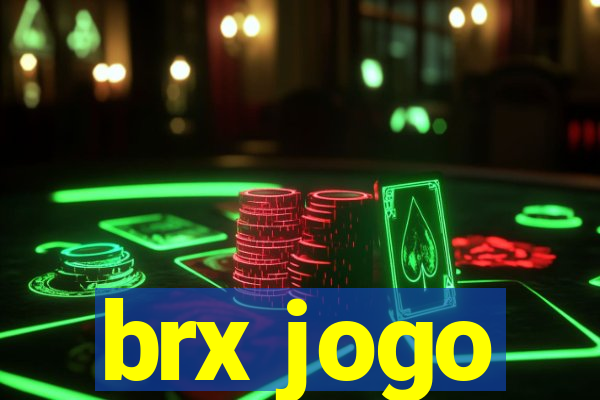 brx jogo