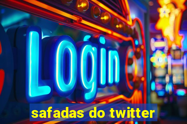 safadas do twitter