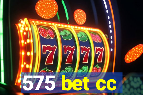 575 bet cc