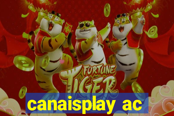 canaisplay ac