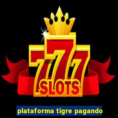 plataforma tigre pagando