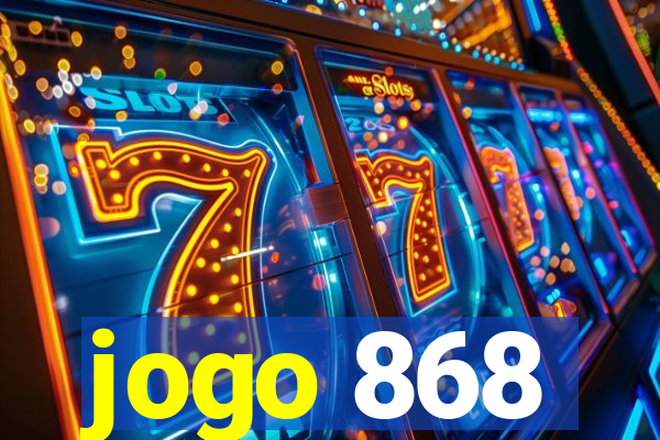 jogo 868