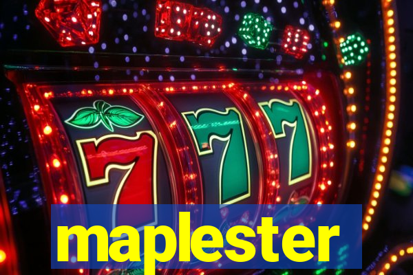 maplester
