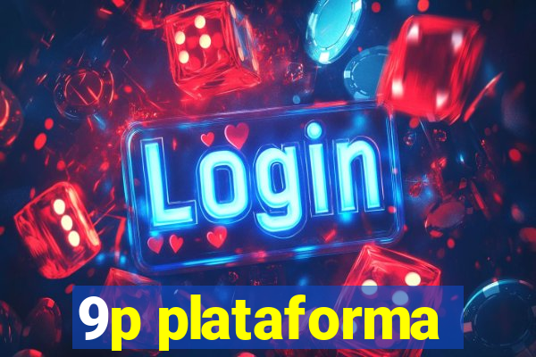 9p plataforma