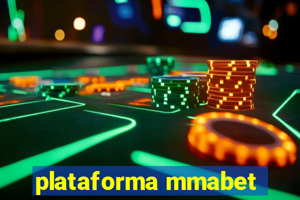 plataforma mmabet