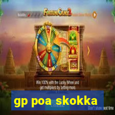 gp poa skokka