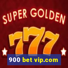 900 bet vip.com