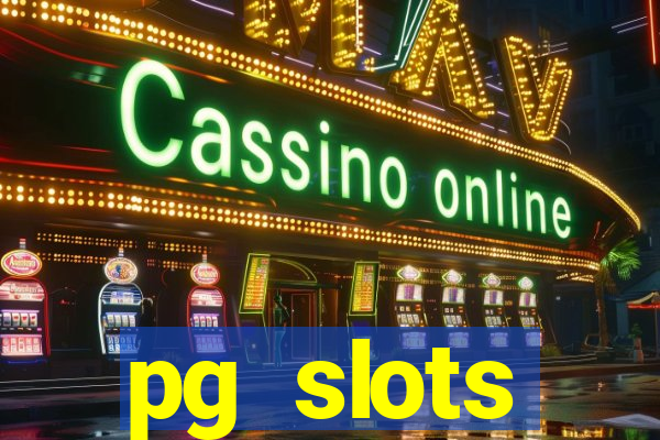 pg slots porcentagem agora