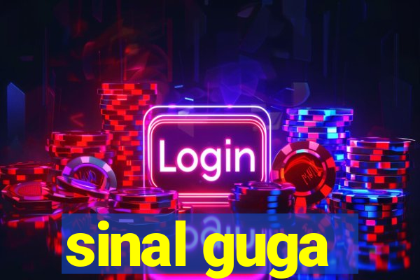 sinal guga