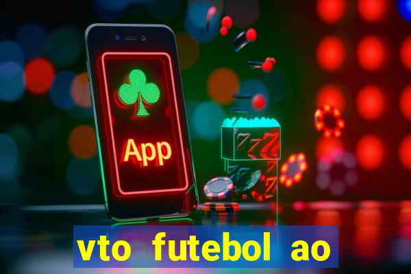 vto futebol ao vivo flamengo