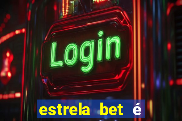 estrela bet é regulamentada no brasil