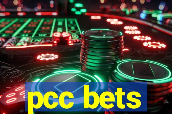 pcc bets