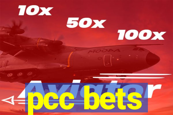 pcc bets