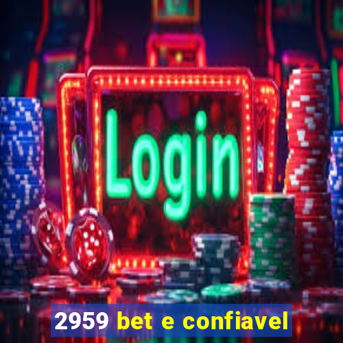 2959 bet e confiavel