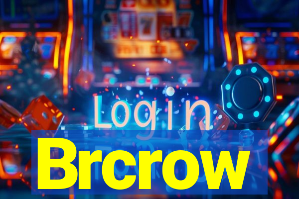 Brcrow