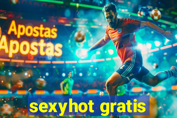 sexyhot gratis