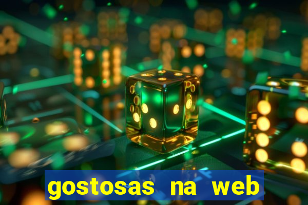 gostosas na web cam ao vivo