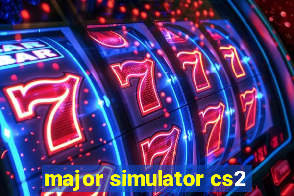 major simulator cs2