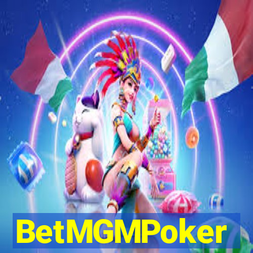 BetMGMPoker