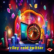 riley reid twitter