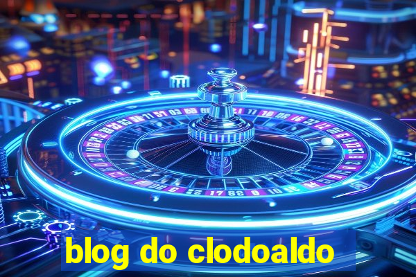 blog do clodoaldo