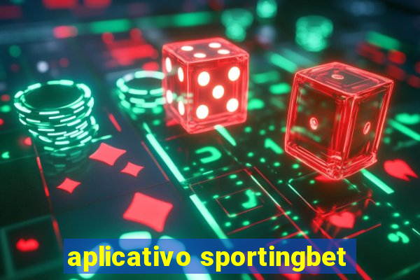 aplicativo sportingbet