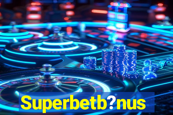 Superbetb?nus