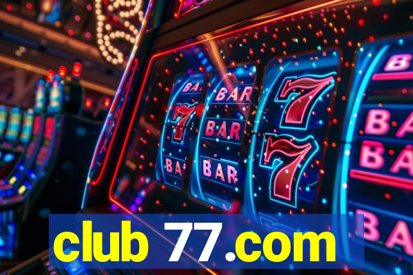 club 77.com