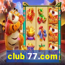 club 77.com