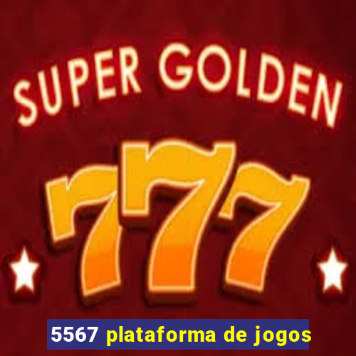 5567 plataforma de jogos