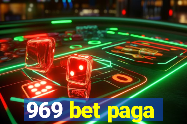 969 bet paga