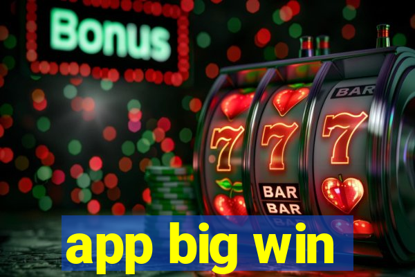 app big win