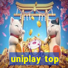 uniplay top