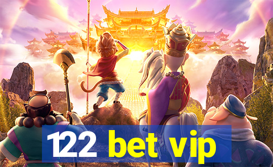 122 bet vip