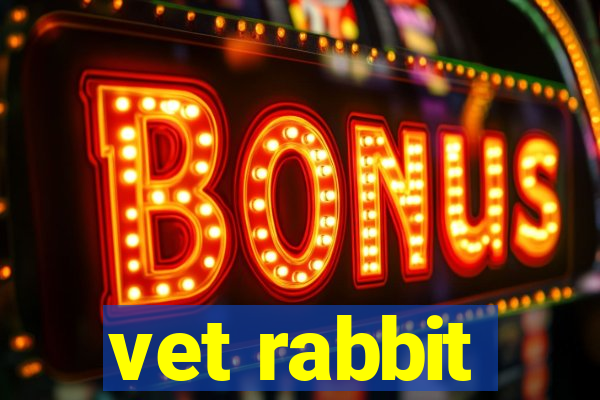 vet rabbit