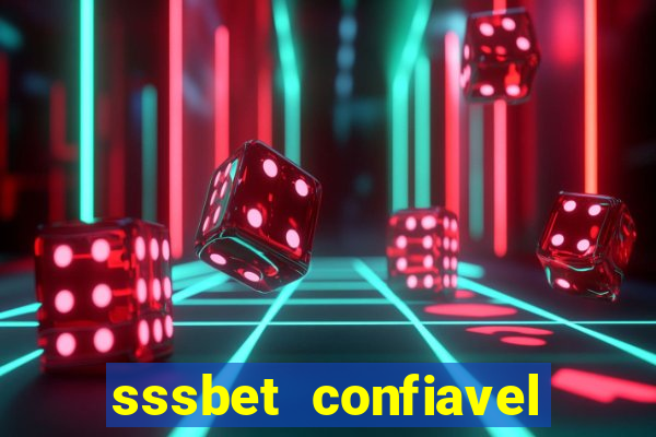 sssbet  confiavel