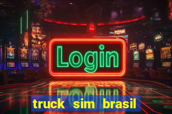 truck sim brasil dinheiro infinito