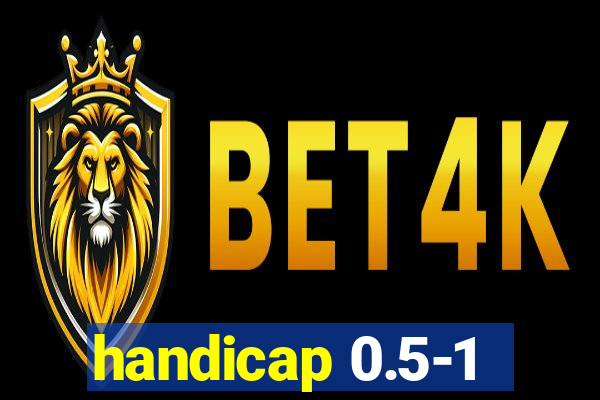 handicap 0.5-1