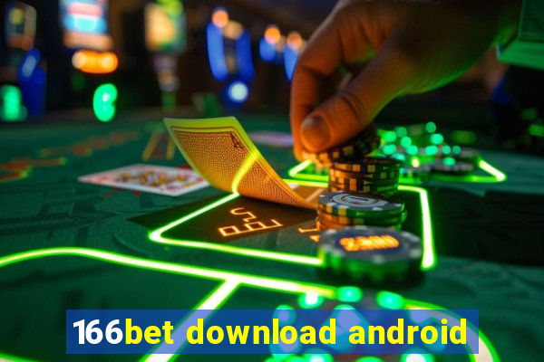 166bet download android