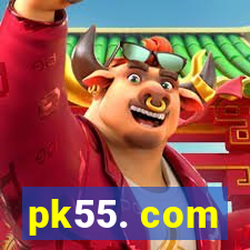 pk55. com