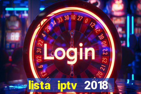 lista iptv 2018 gratis atualizada futebol