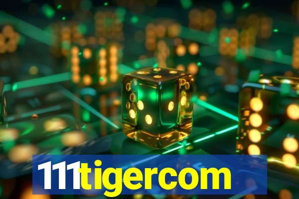 111tigercom