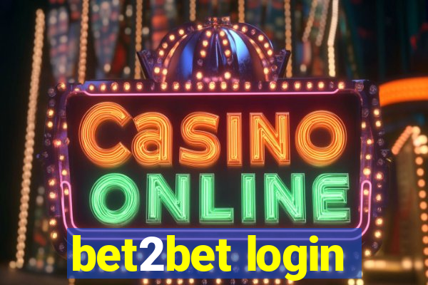 bet2bet login