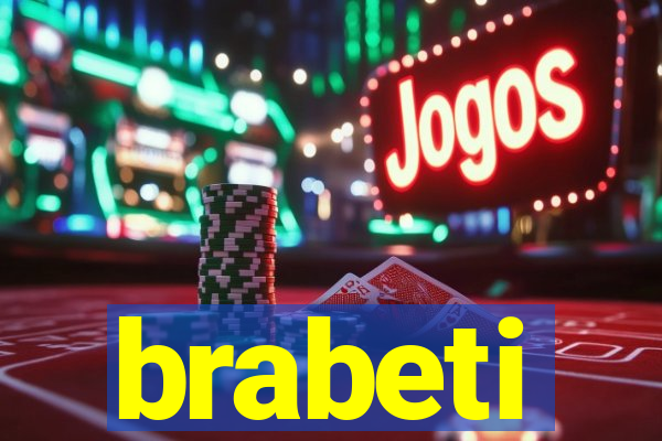 brabeti